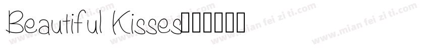 Beautiful Kisses字体转换
